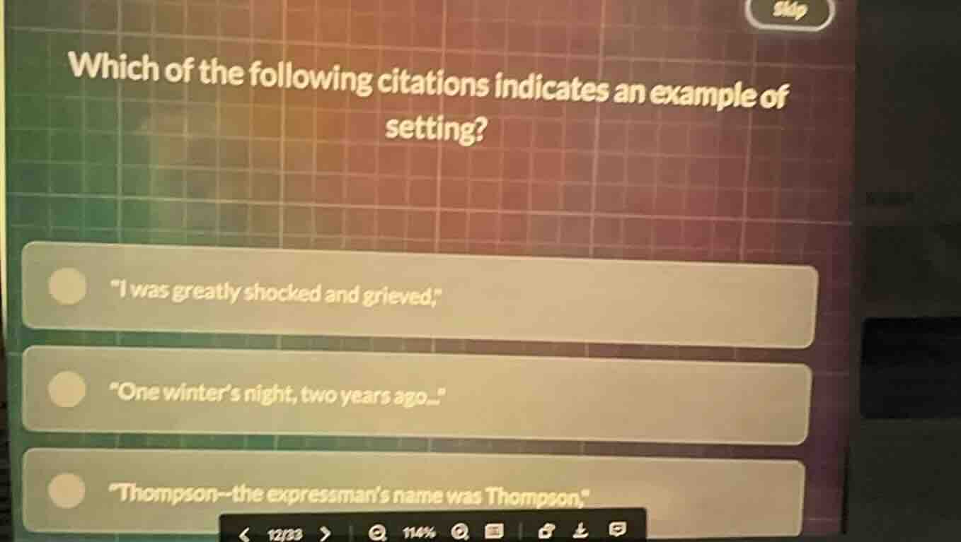 which of the following citations indicates an example of setting? \i wa…