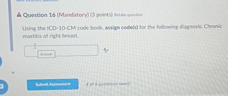 question 16 (mandatory) (3 points) retake question using the icd-10-cm …