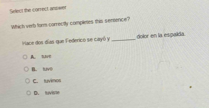select the correct answer which verb form correctly completes this sent…