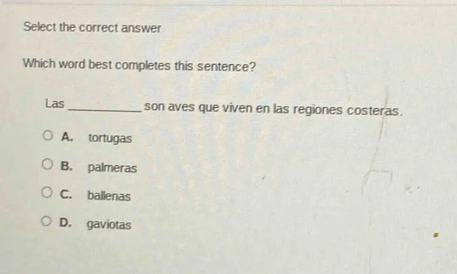 select the correct answer which word best completes this sentence? las …