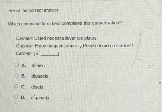 select the correct answer. which command form best completes this conve…
