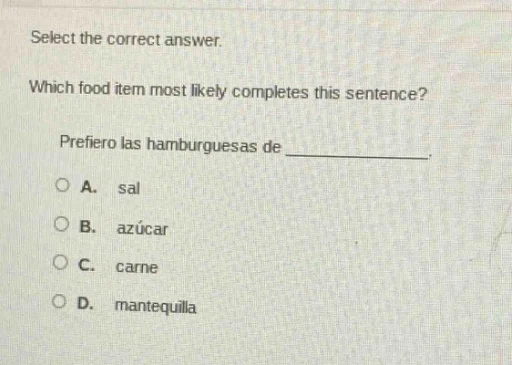 select the correct answer. which food item most likely completes this s…