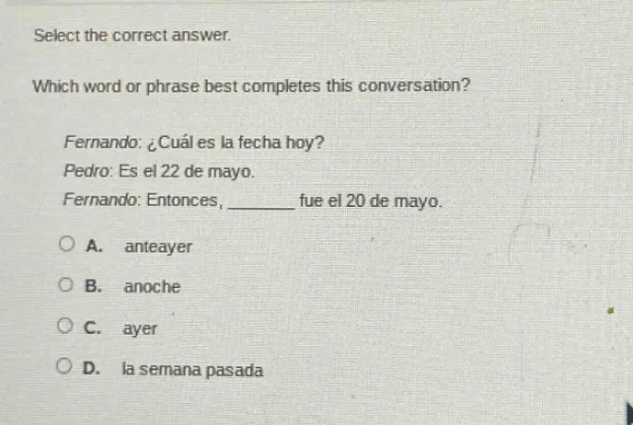 select the correct answer. which word or phrase best completes this con…