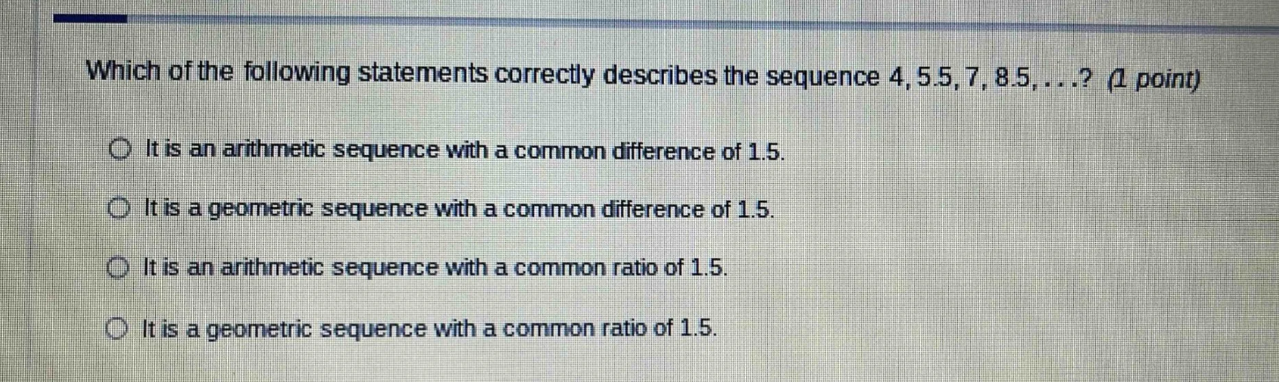 which of the following statements correctly describes the sequence 4, 5…