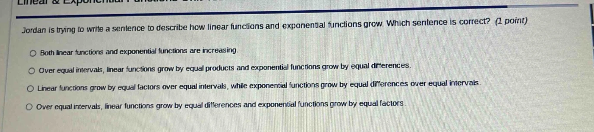 jordan is trying to write a sentence to describe how linear functions a…