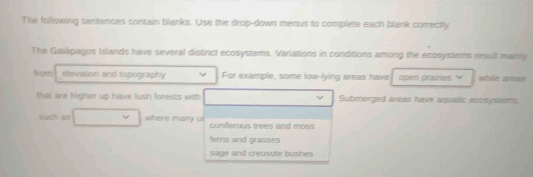 the following sentences contain blanks. use the drop - down menus to co…