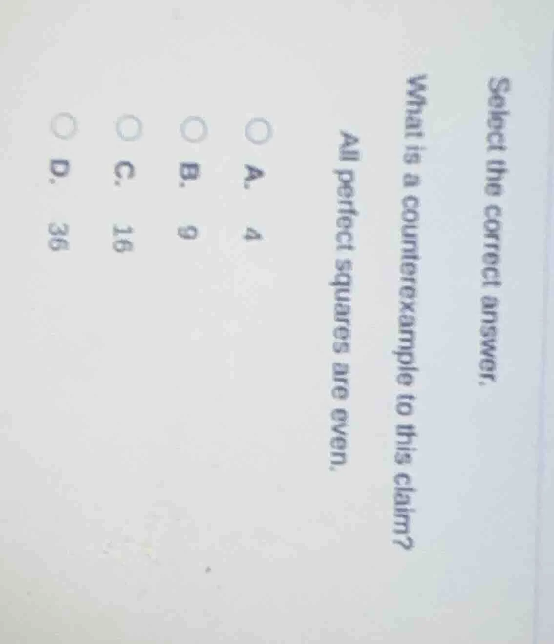 select the correct answer. what is a counterexample to this claim? all …