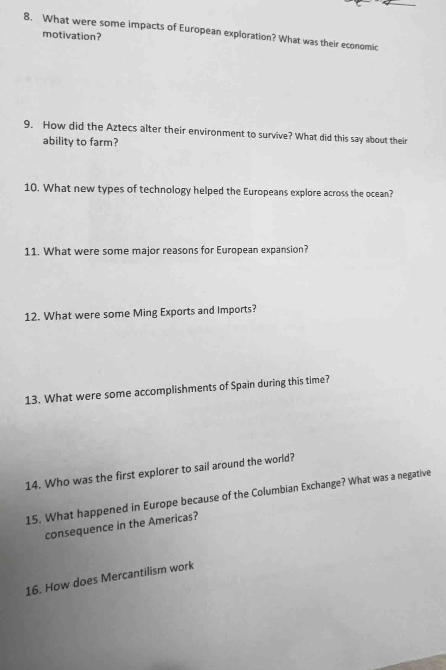 8. what were some impacts of european exploration? what was their econo…