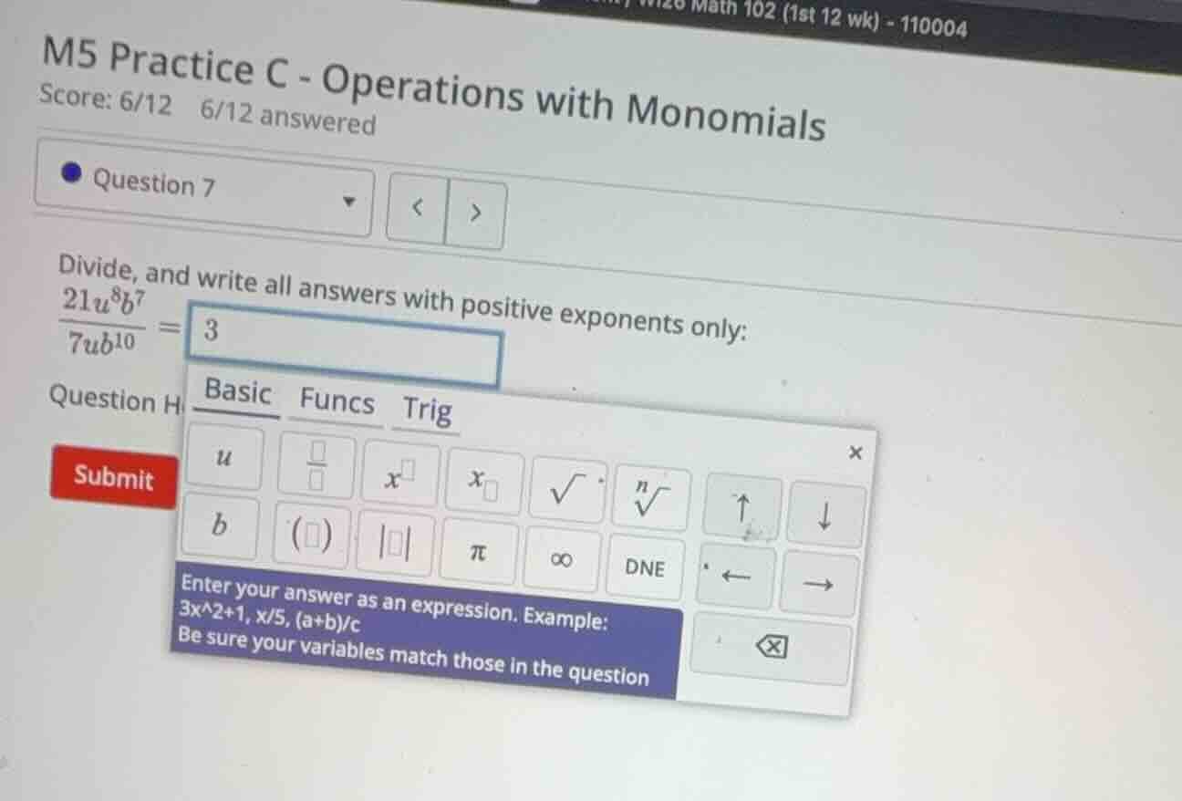 m5 practice c - operations with monomials score: 6/12 6/12 answered que…