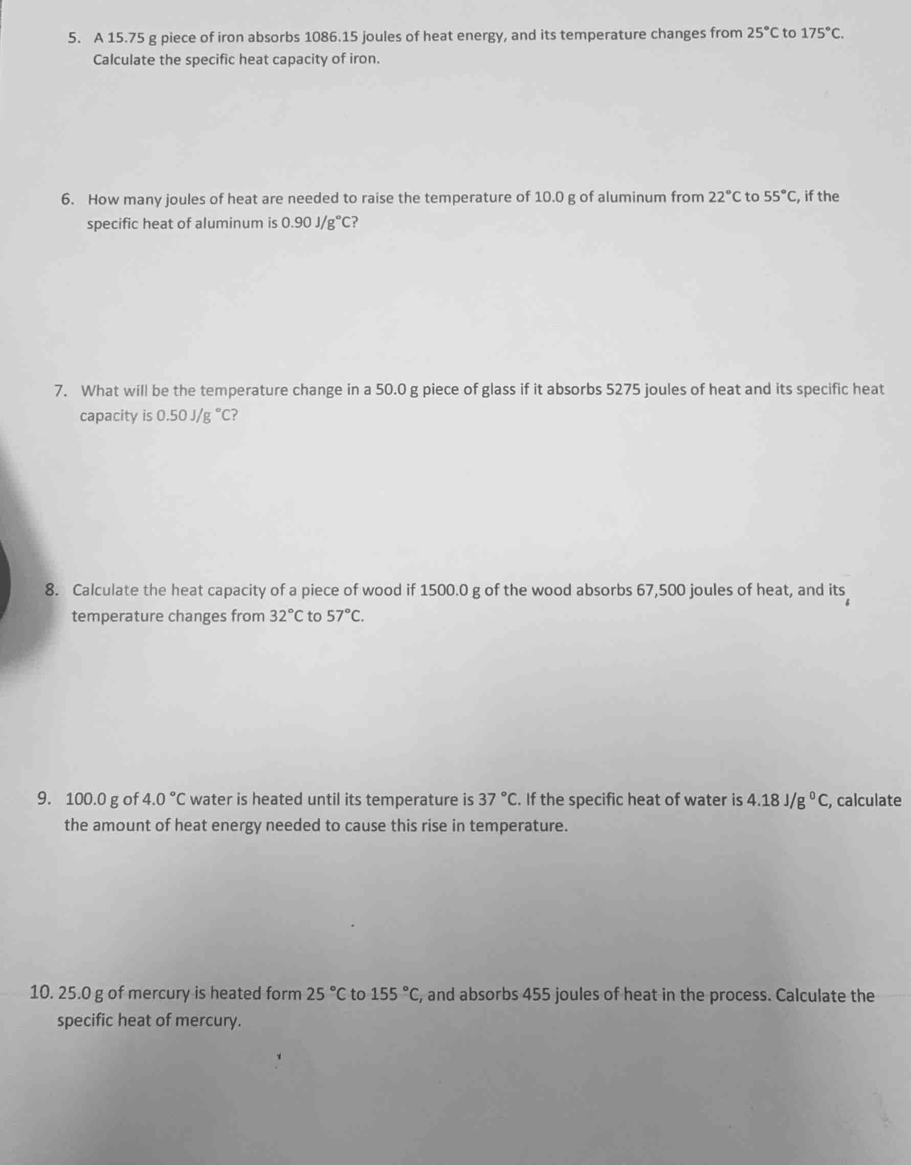 5. a 15.75 g piece of iron absorbs 1086.15 joules of heat energy, and i…