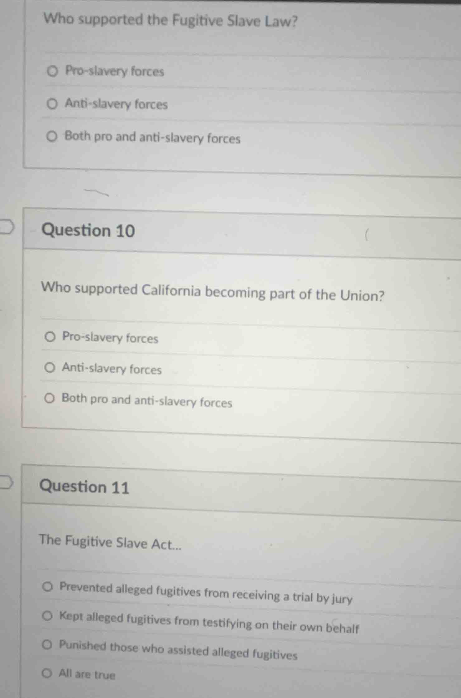 who supported the fugitive slave law? ○ pro - slavery forces ○ anti - s…