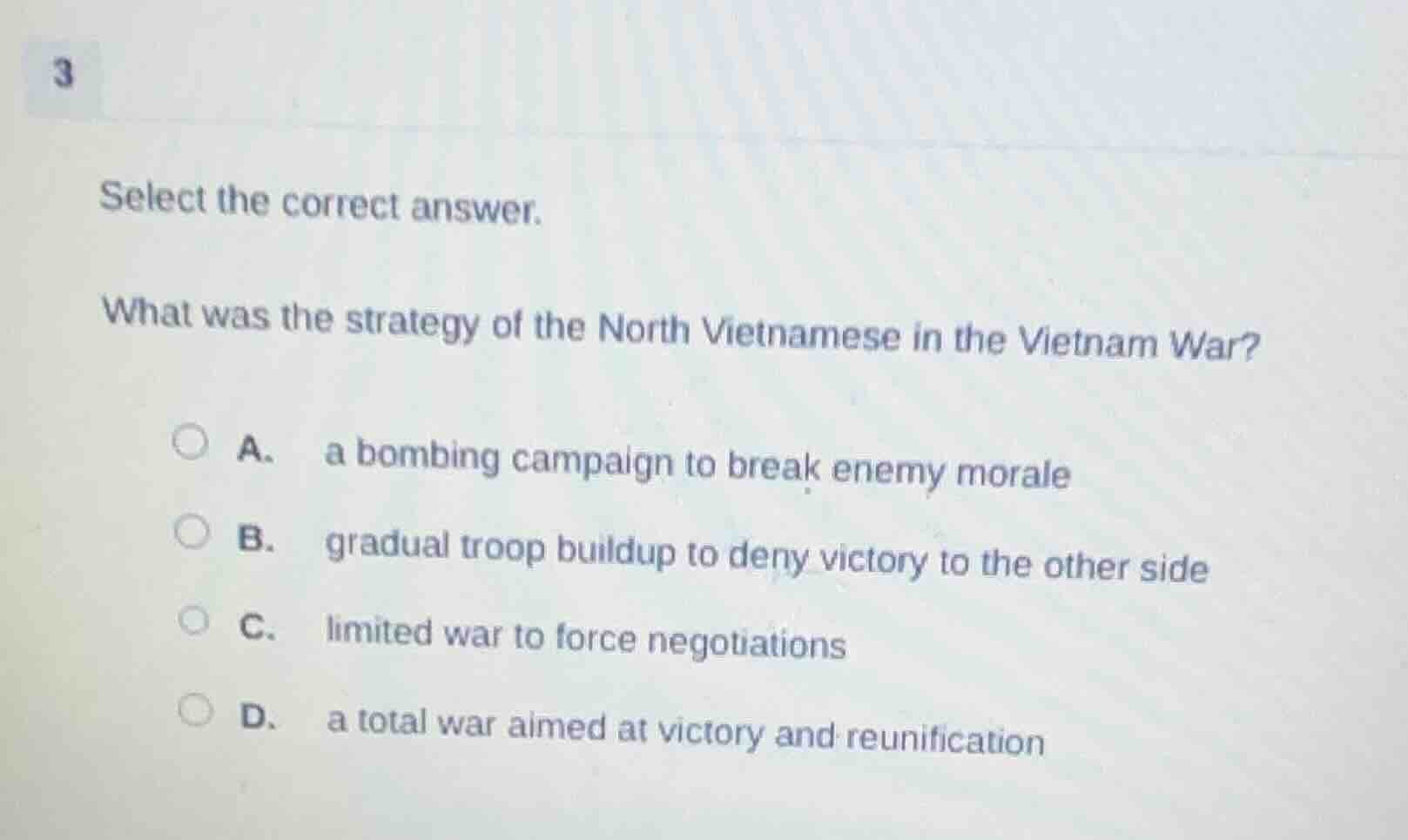 3 select the correct answer. what was the strategy of the north vietnam…