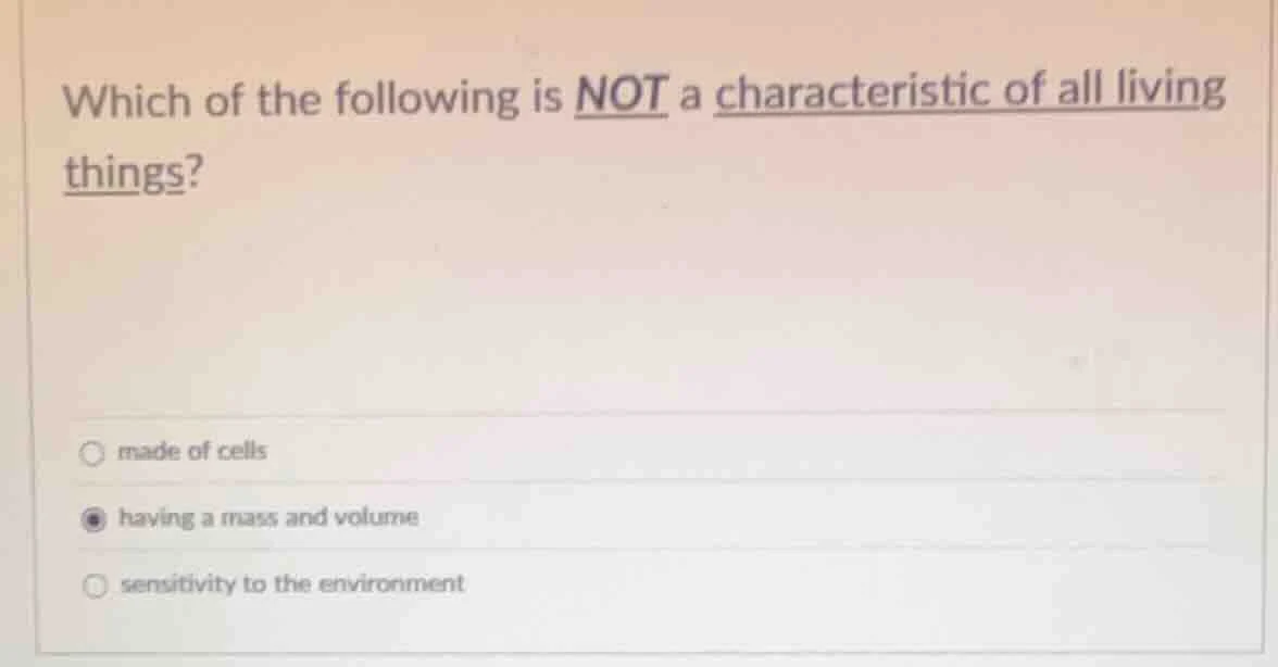 which of the following is not a characteristic of all living things? ma…