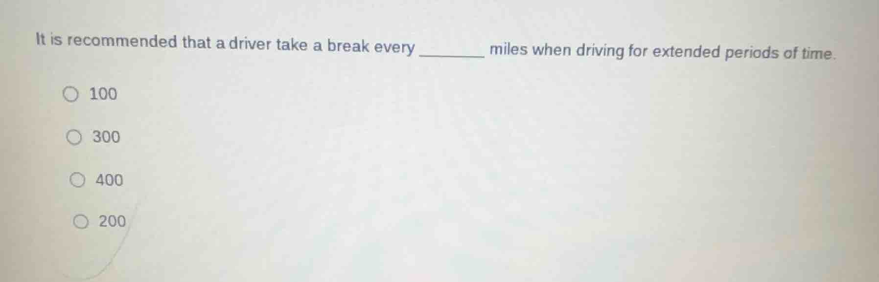 it is recommended that a driver take a break every ______ miles when dr…