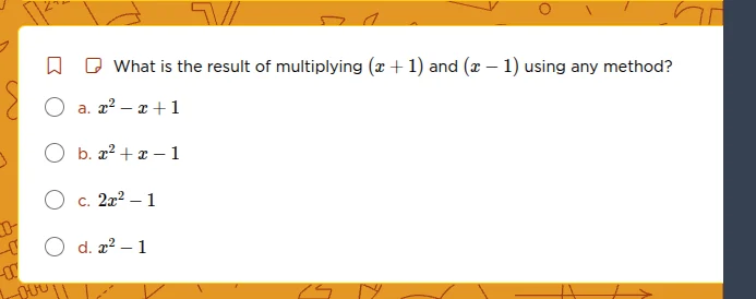 what is the result of multiplying $(x + 1)$ and $(x - 1)$ using any met…