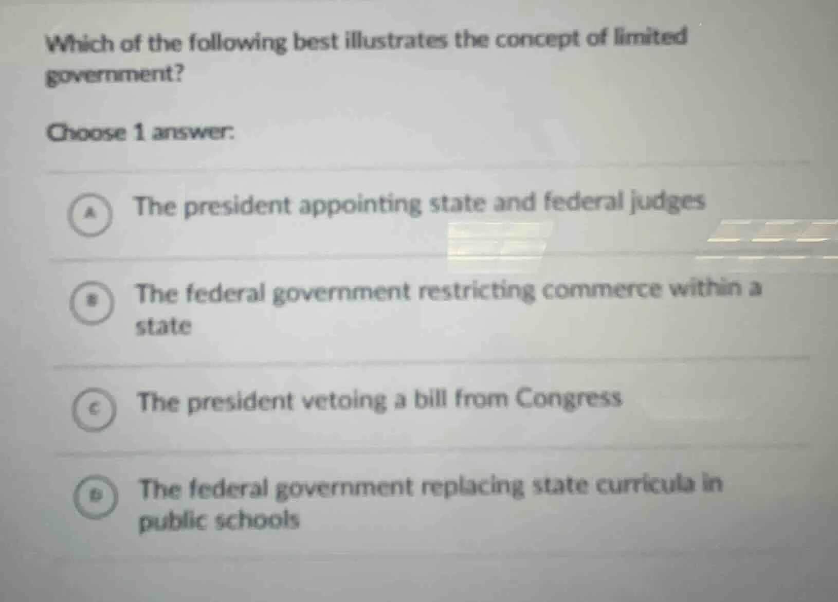 which of the following best illustrates the concept of limited governme…