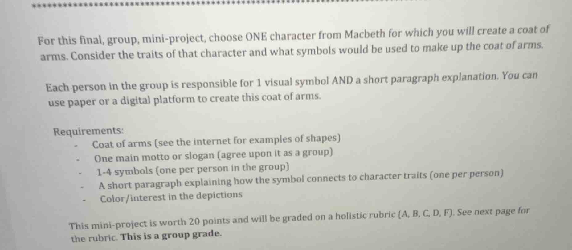 for this final, group, mini-project, choose one character from macbeth …