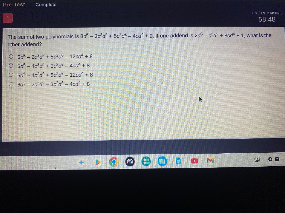 the sum of two polynomials is $8d^5 - 3c^3d^2 + 5c^2d^3 - 4cd^4 + 9$. i…