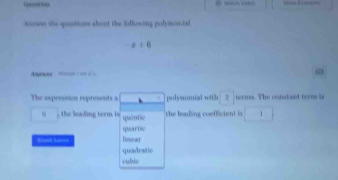 answer the questions about the following polynomial (-x + 6) the expres…