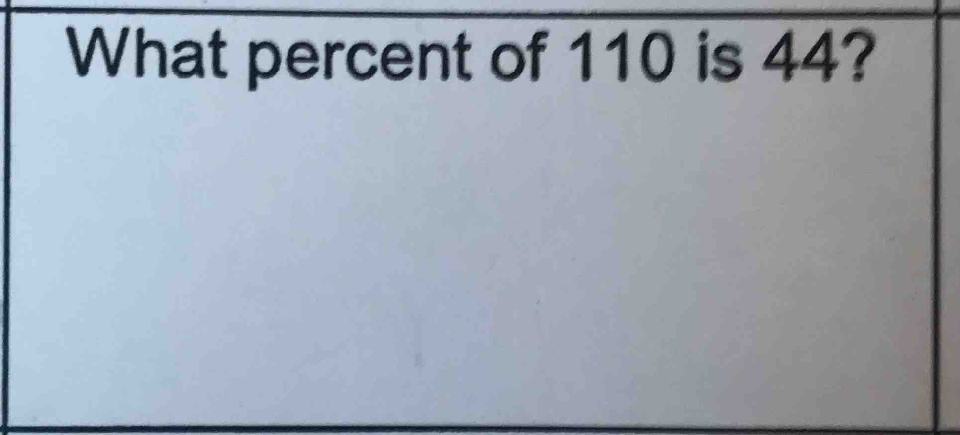 what percent of 110 is 44?