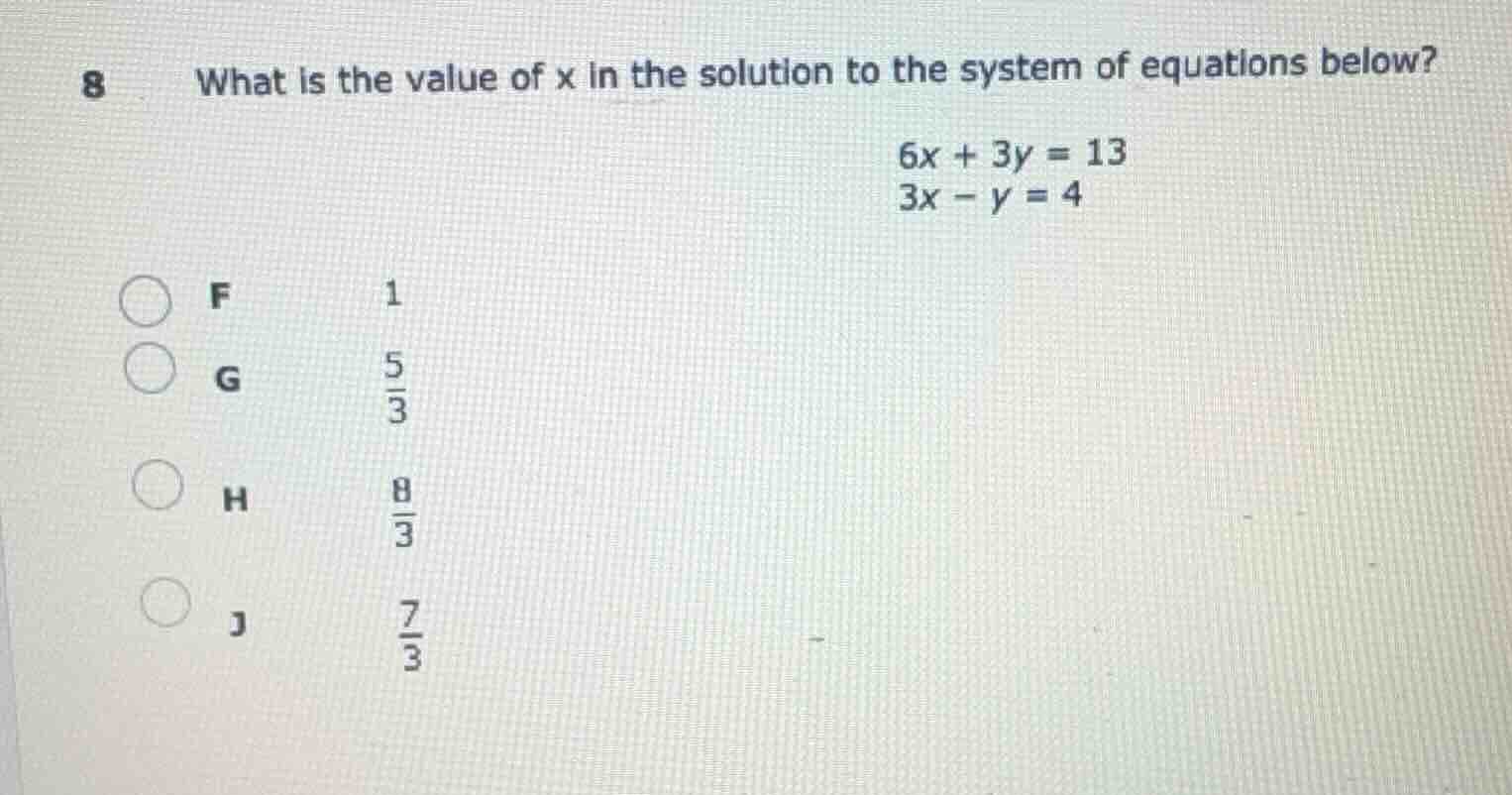 8 what is the value of x in the solution to the system of equations bel…