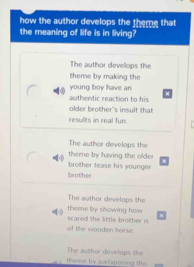how the author develops the theme that the meaning of life is in living…