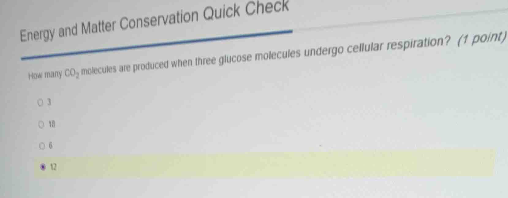 energy and matter conservation quick check how many co₂ molecules are p…