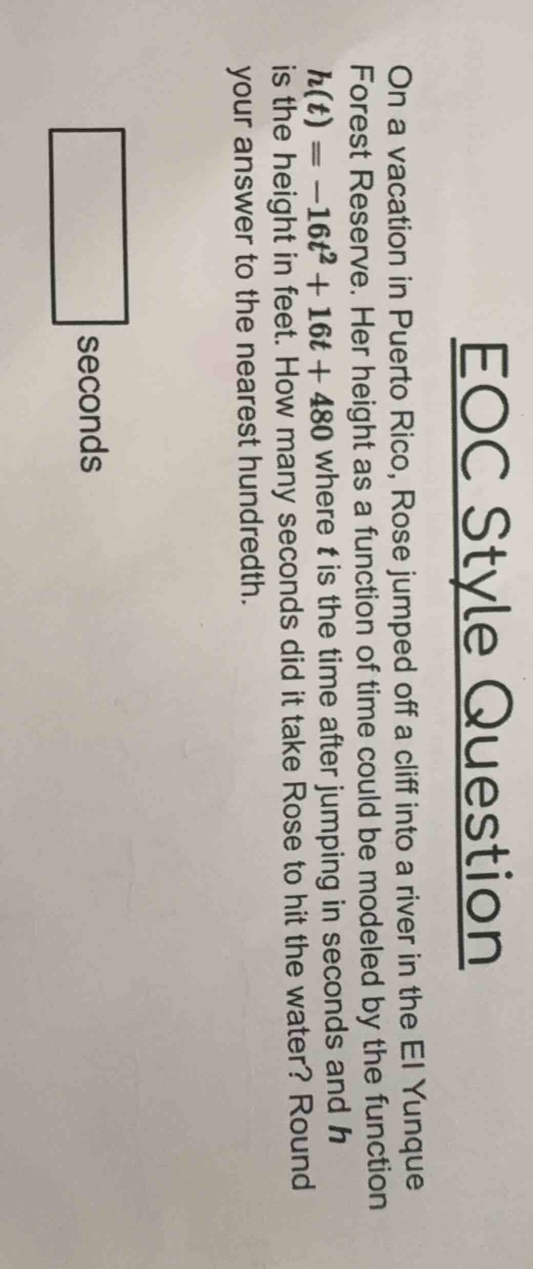 eoc style question on a vacation in puerto rico, rose jumped off a clif…