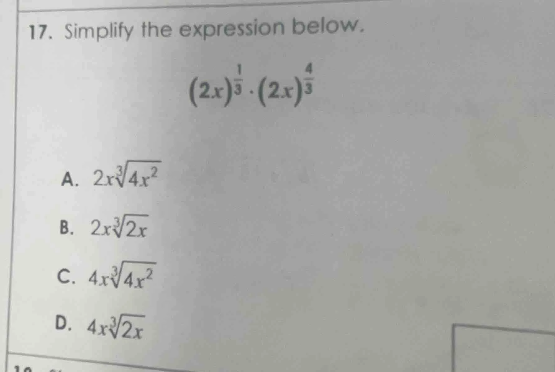 17. simplify the expression below. $(2x)^{\frac{1}{3}} cdot (2x)^{\frac…