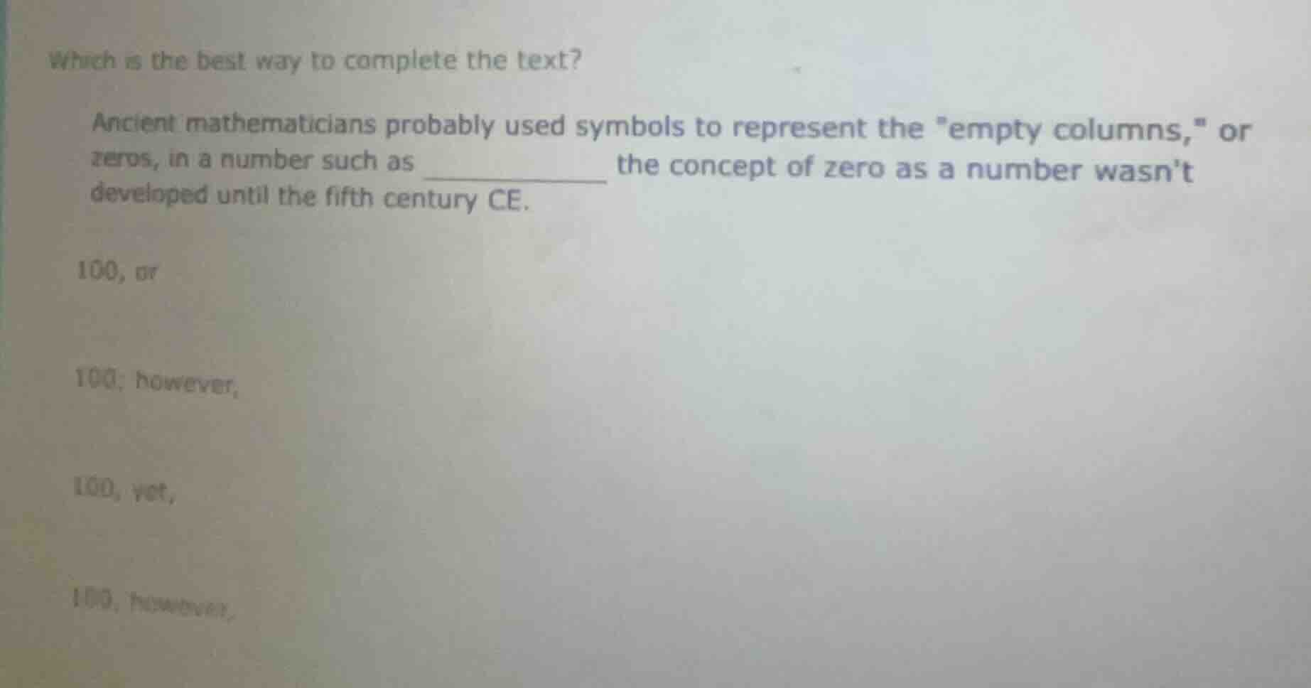 which is the best way to complete the text? ancient mathematicians prob…