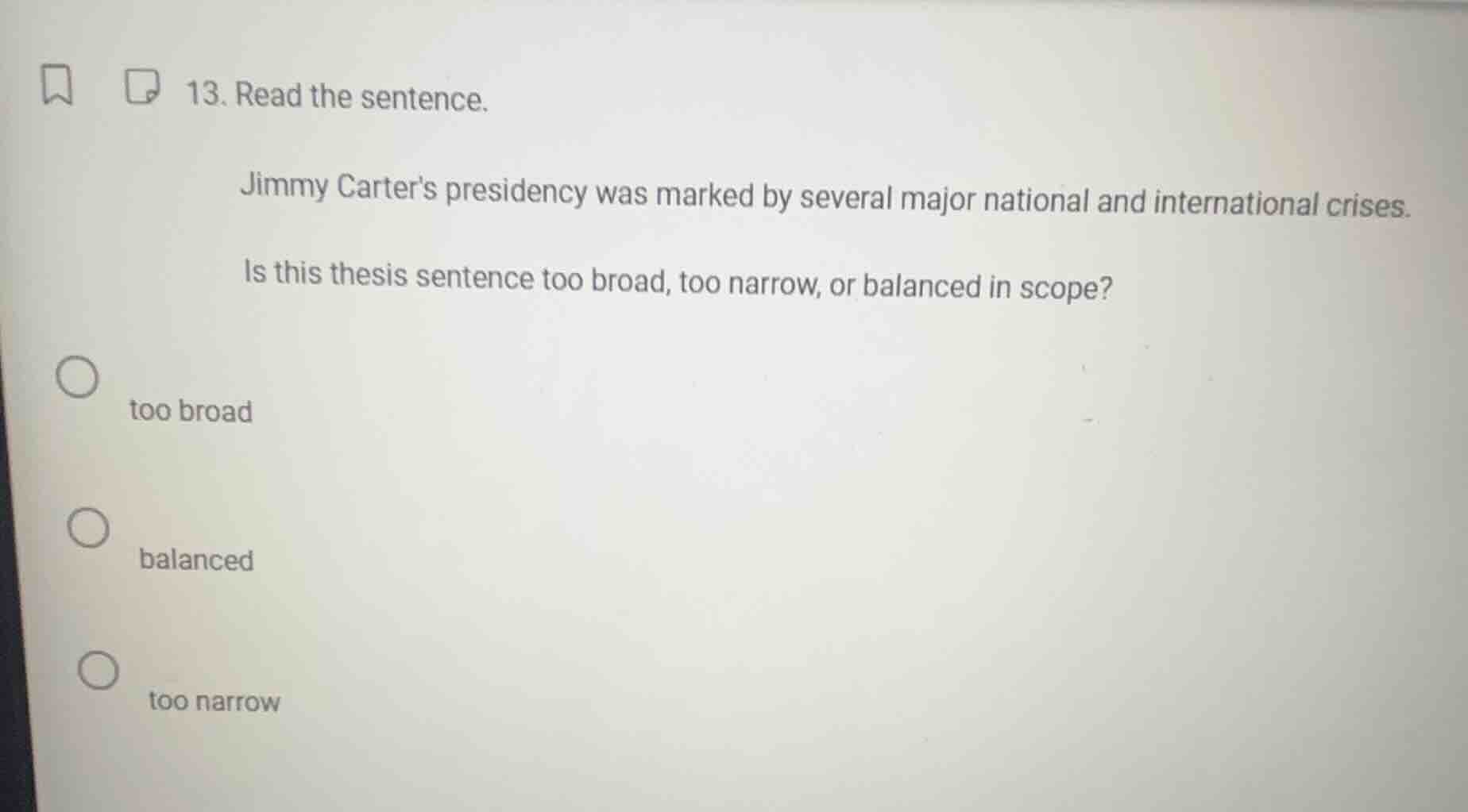 13. read the sentence. jimmy carters presidency was marked by several m…