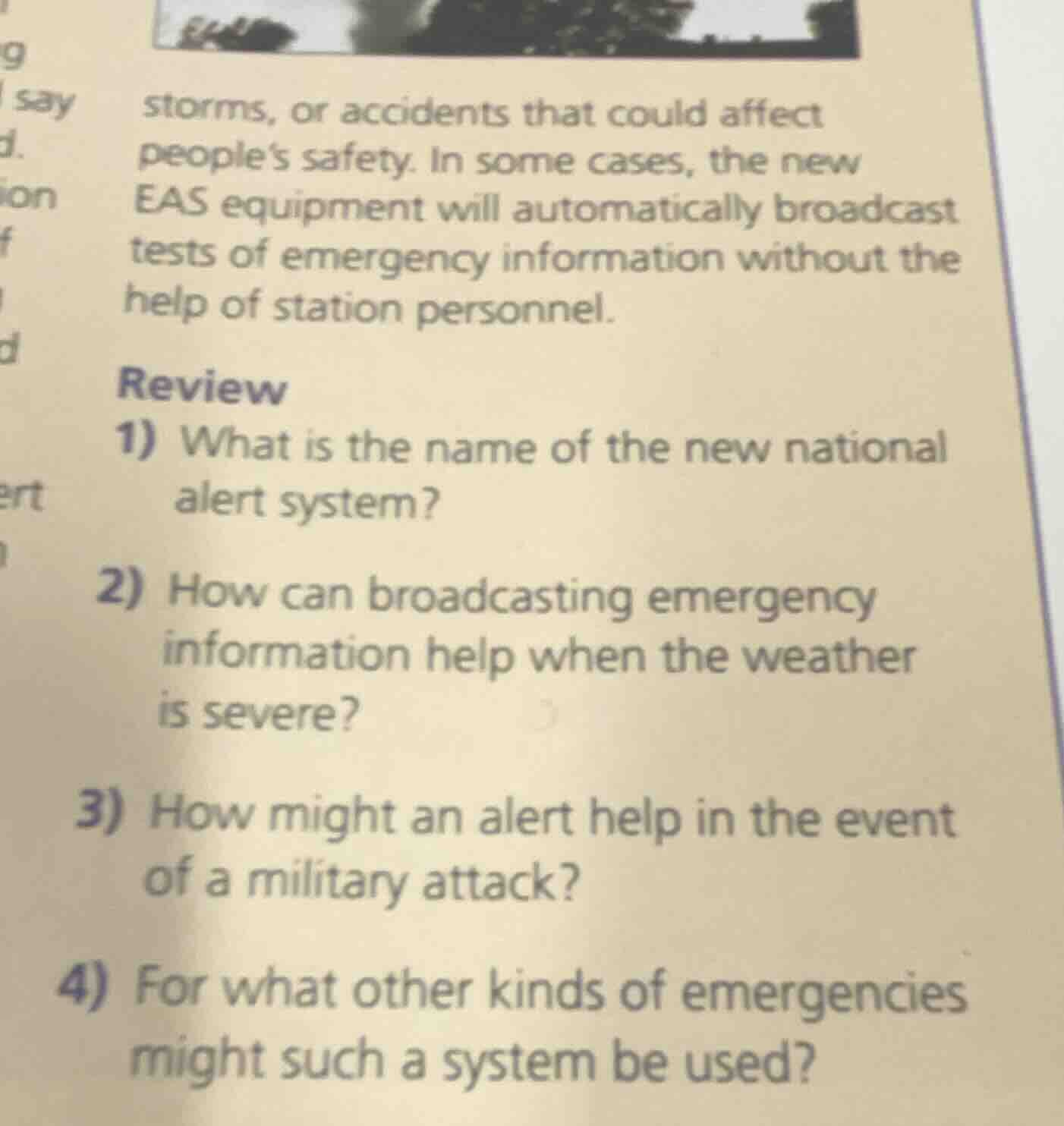storms, or accidents that could affect peoples safety. in some cases, t…
