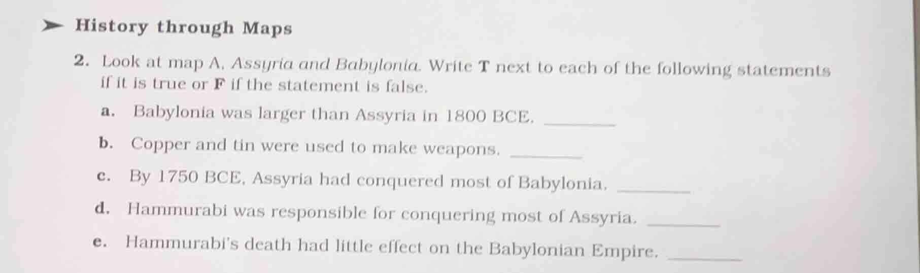 history through maps 2. look at map a, assyria and babylonia. write t n…