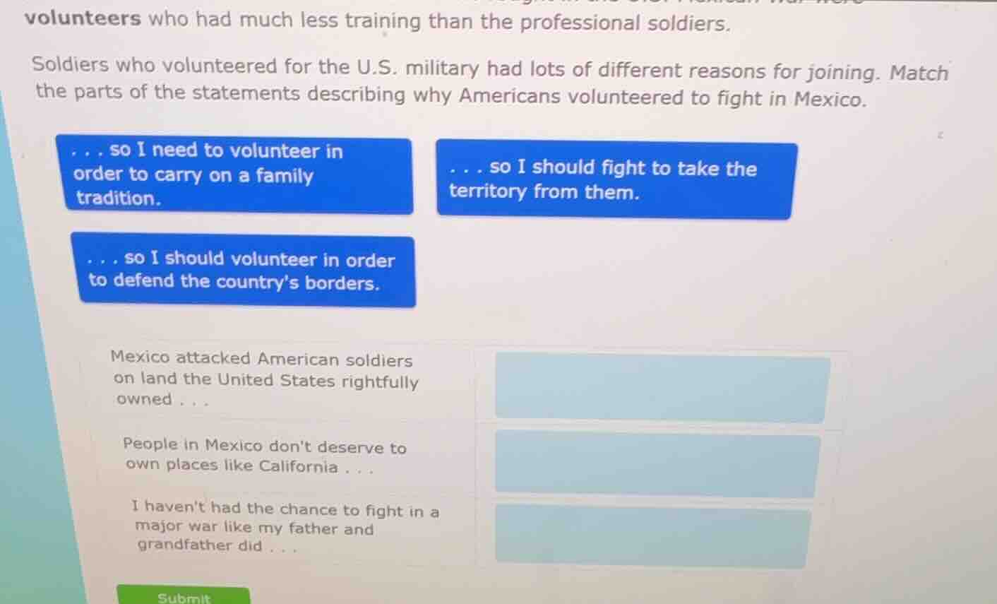 volunteers who had much less training than the professional soldiers. s…