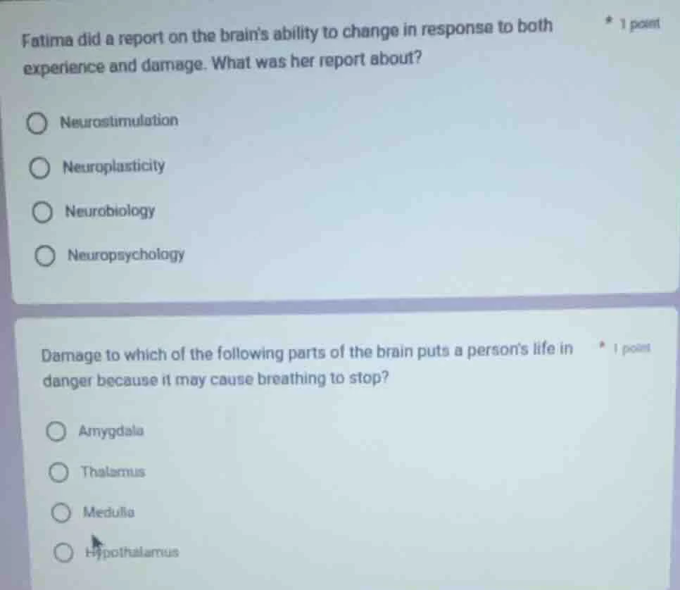 fatima did a report on the brains ability to change in response to both…