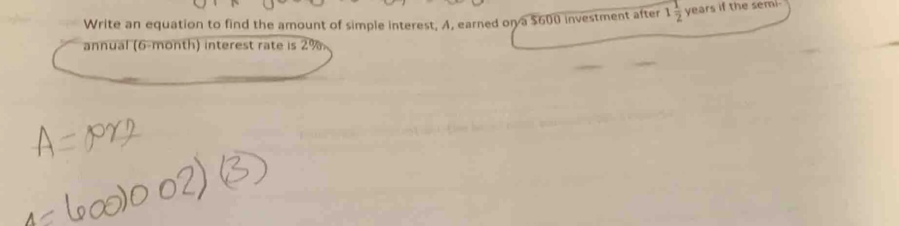 write an equation to find the amount of simple interest, a, earned on a…