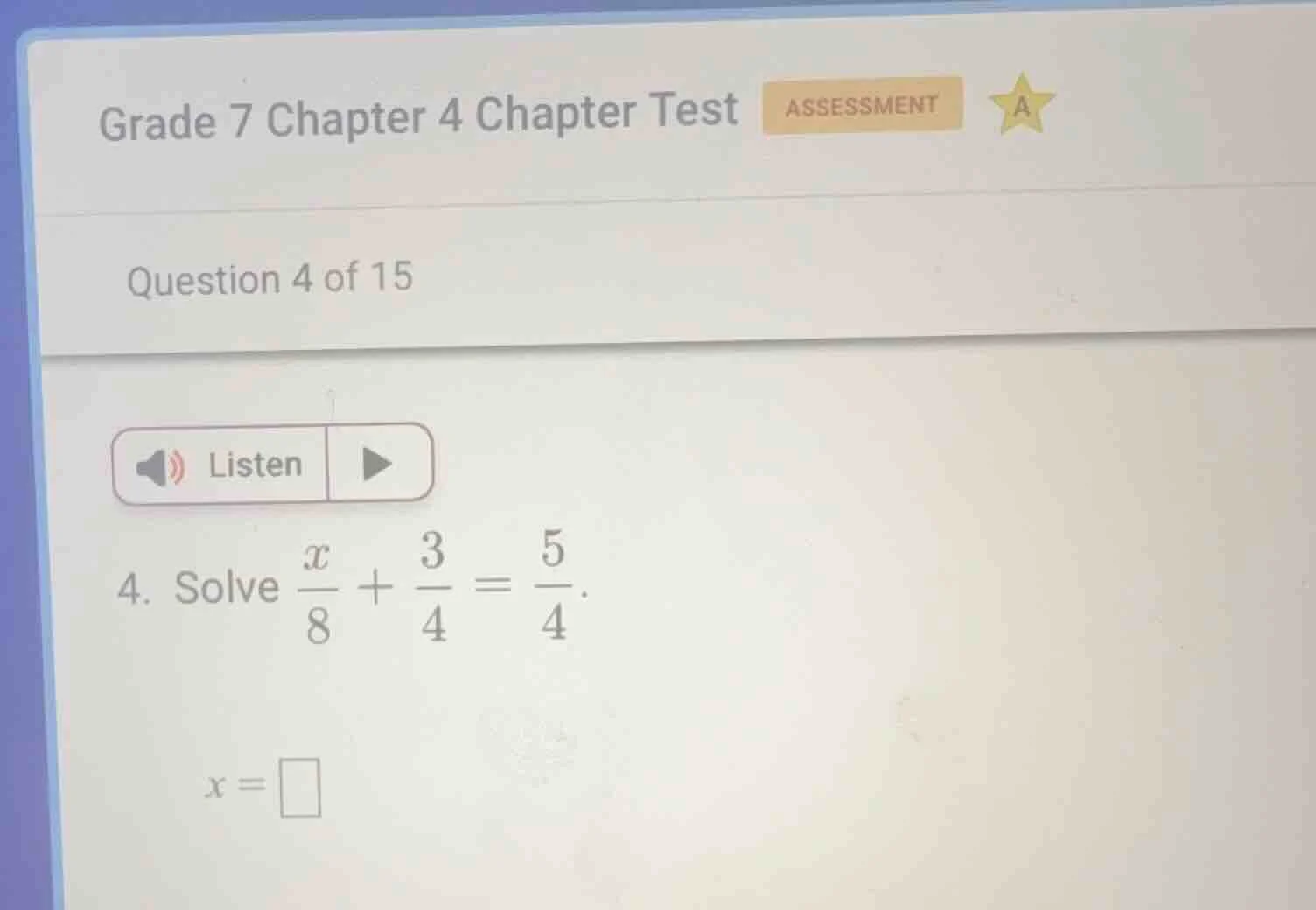 grade 7 chapter 4 chapter test assessment question 4 of 15 listen 4. so…