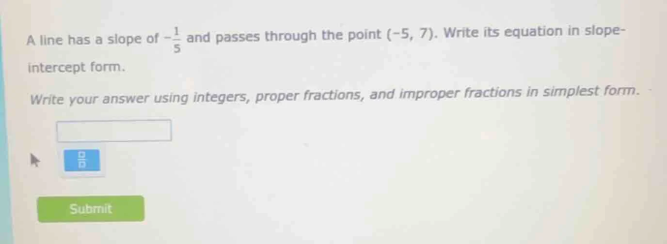 a line has a slope of $-\frac{1}{5}$ and passes through the point $(-5,…