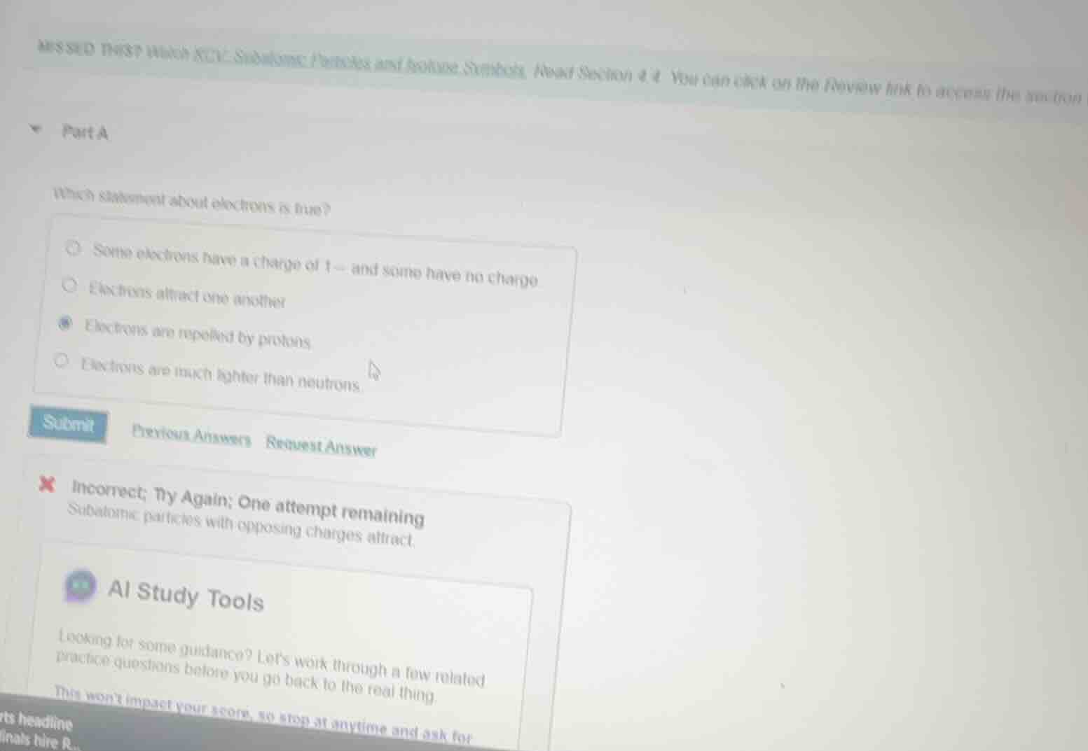 part a which statement about electrons is true? - some electrons have a…