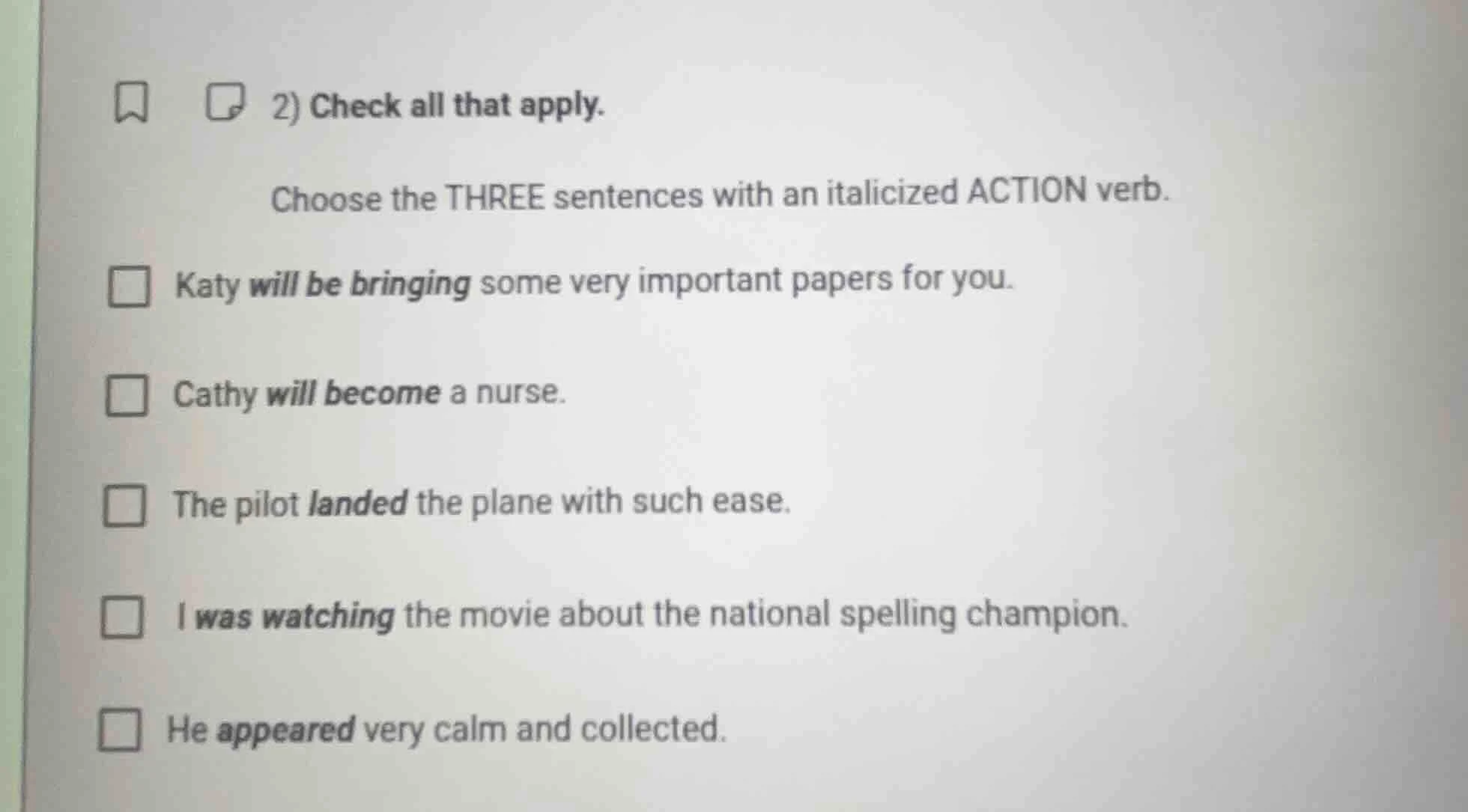 2) check all that apply. choose the three sentences with an italicized …