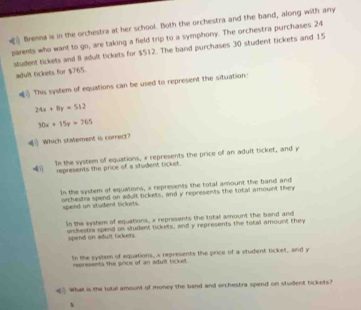 brenna is in the orchestra at her school. both the orchestra and the ba…