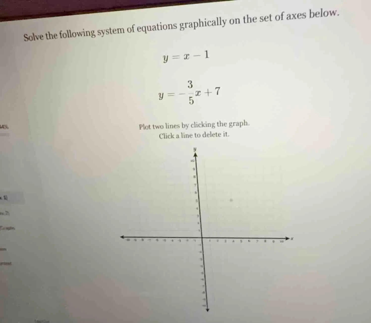 solve the following system of equations graphically on the set of axes …