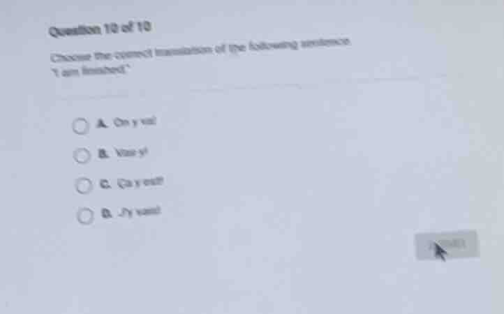 question 10 of 10 choose the correct translation of the following sente…