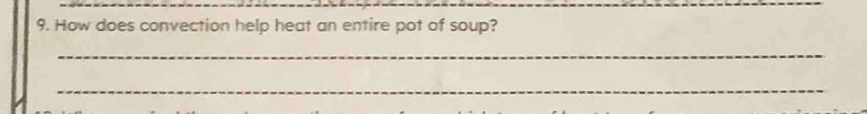 9. how does convection help heat an entire pot of soup?
