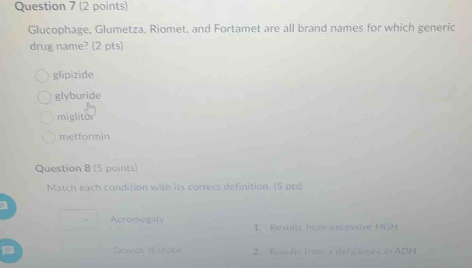 question 7 (2 points) glucophage, glumetza, riomet, and fortamet are al…