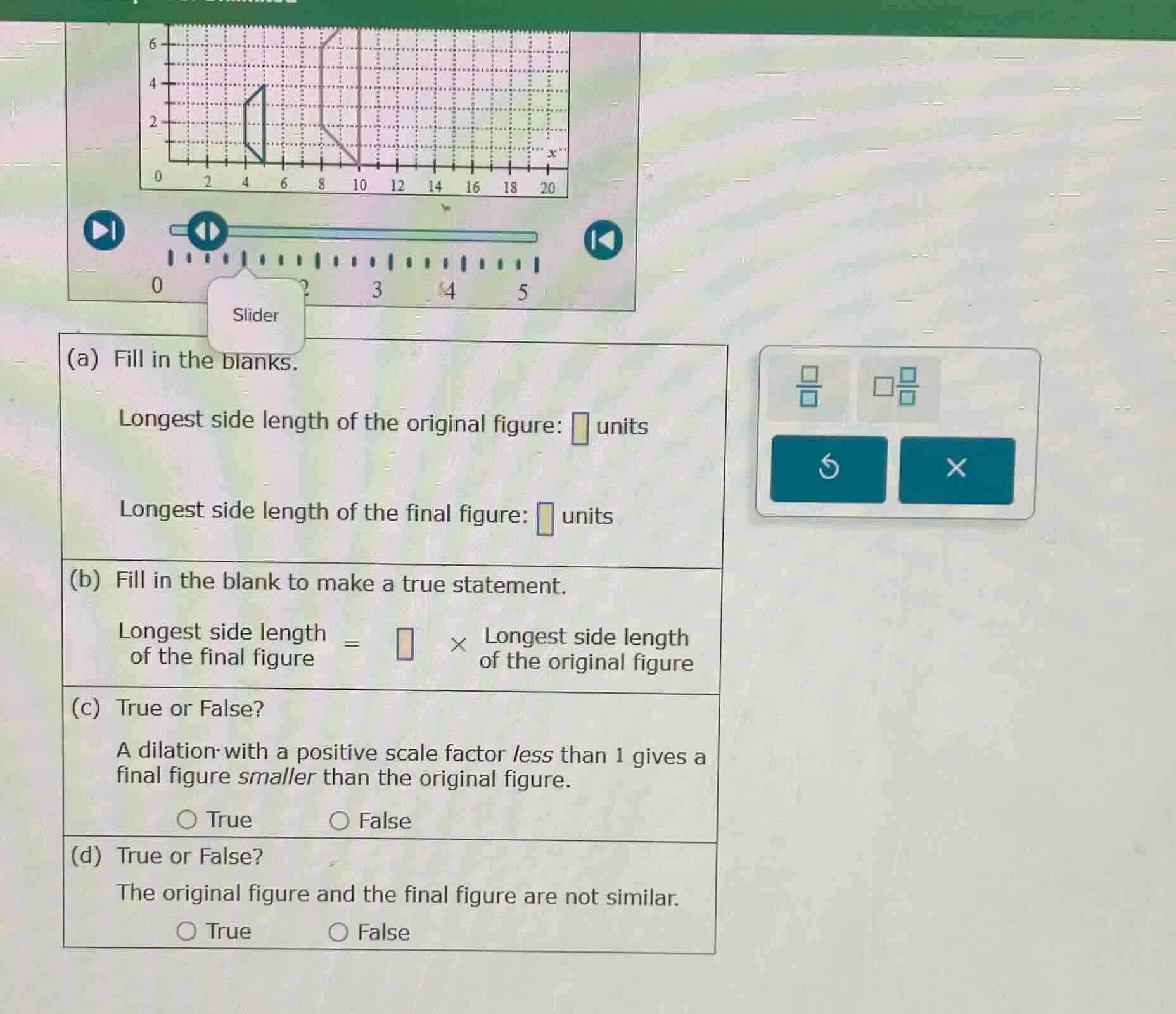(a) fill in the blanks. longest side length of the original figure: uni…