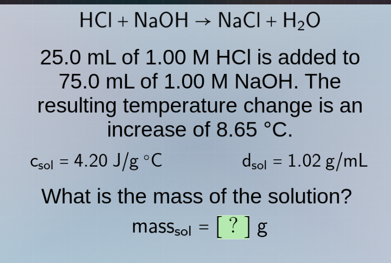 hcl + naoh → nacl + h₂o 25.0 ml of 1.00 m hcl is added to 75.0 ml of 1.…