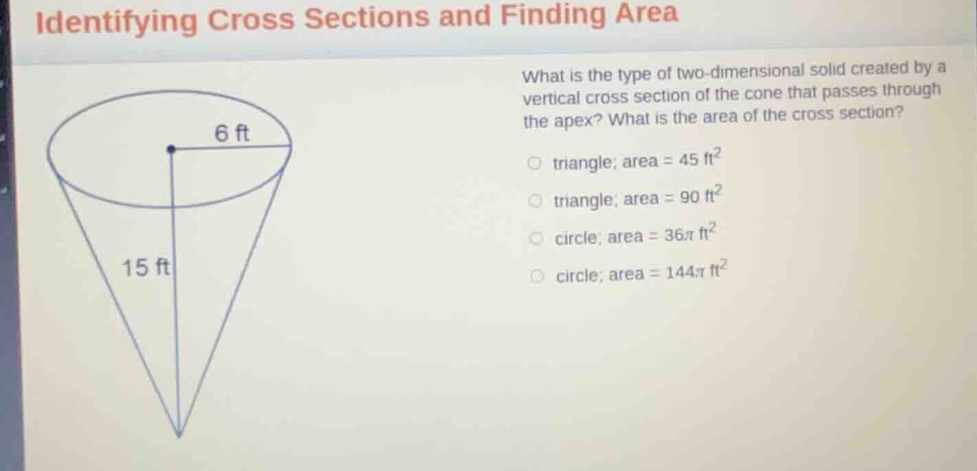 identifying cross sections and finding area what is the type of two - d…