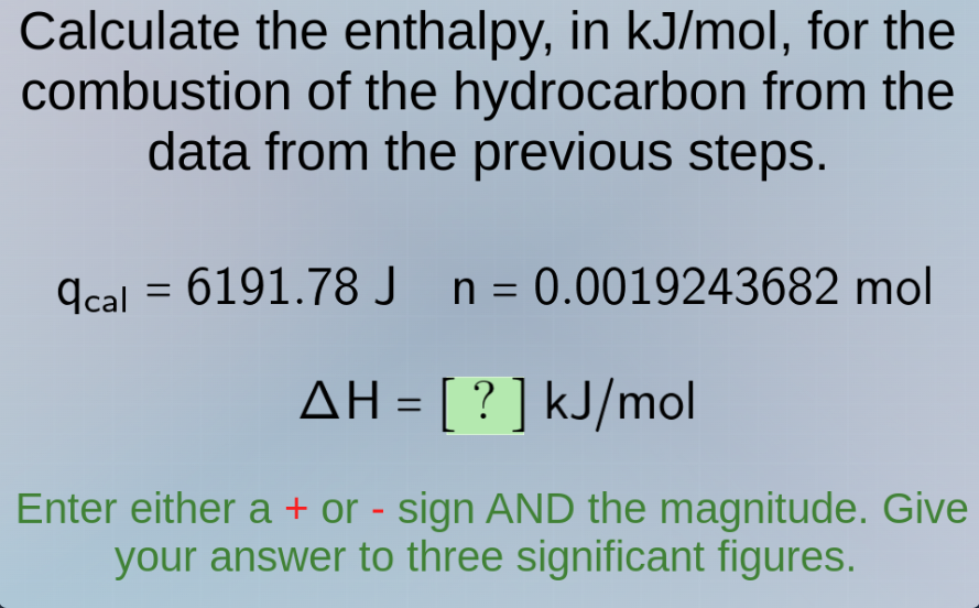 calculate the enthalpy, in kj/mol, for the combustion of the hydrocarbo…