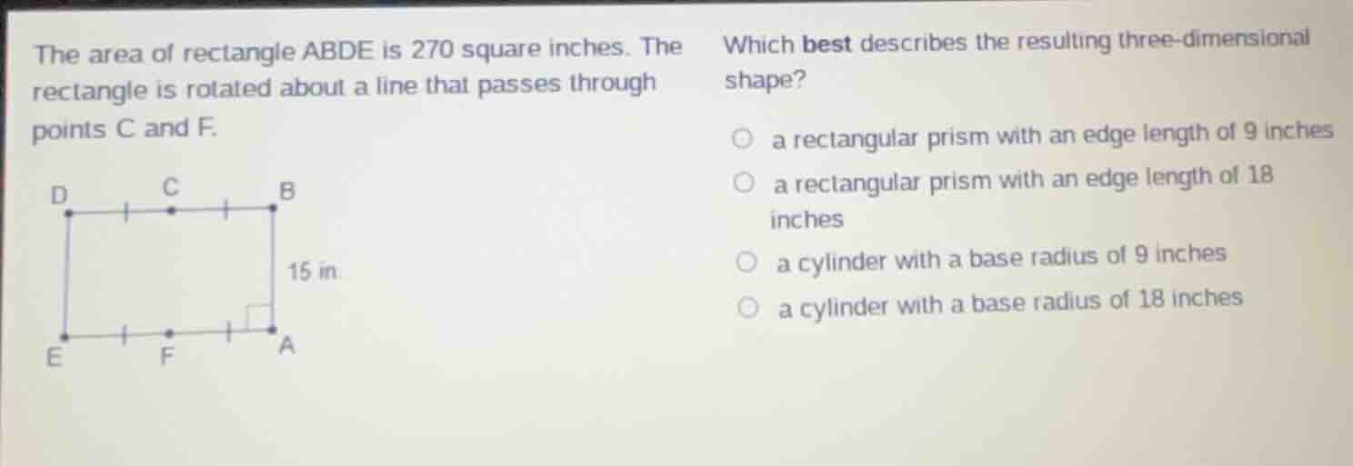 the area of rectangle abde is 270 square inches. the rectangle is rotat…